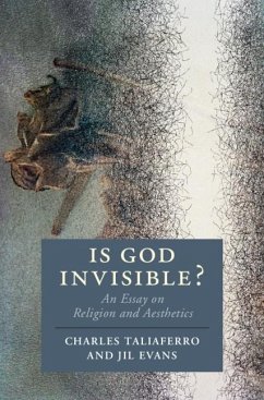 Is God Invisible? (eBook, ePUB) - Taliaferro, Charles