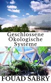 Geschlossene Ökologische Systeme (eBook, ePUB)