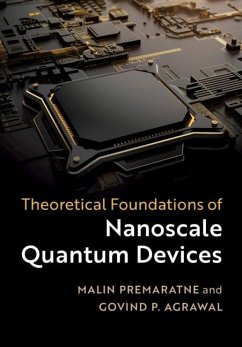 Theoretical Foundations of Nanoscale Quantum Devices (eBook, ePUB) - Premaratne, Malin