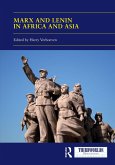 Marx and Lenin in Africa and Asia (eBook, ePUB)