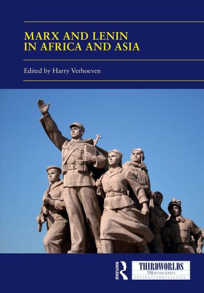 Marx and Lenin in Africa and Asia (eBook, ePUB) Marx and Lenin in Africa and Asia (eBook, ePUB)