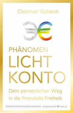 Phänomen Lichtkonto (eBook, ePUB) - Schenk, Dietmar