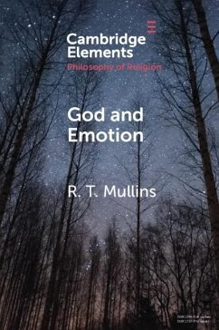 God and Emotion (eBook, ePUB) - Mullins, R. T.