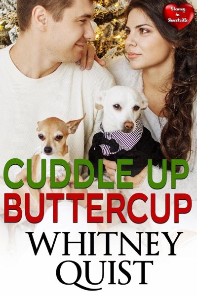 Cuddle Up, Buttercup (Sweetville, #2) (eBook, ePUB) Cuddle Up, Buttercup (Sweetville, #2) (eBook, ePUB)