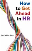 How to Get Ahead in HR (eBook, ePUB)