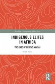 Indigenous Elites in Africa (eBook, ePUB)