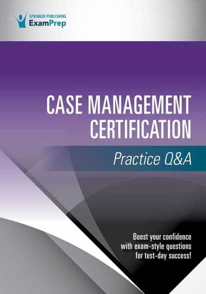 Case Management Certification Practice Q&A (eBook, ePUB) Case Management Certification Practice Q&A (eBook, ePUB)