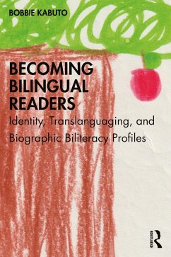 Becoming Bilingual Readers (eBook, ePUB) - Kabuto, Bobbie
