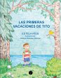 Las primeras vacaciones de Tito (eBook,... - Bild 1