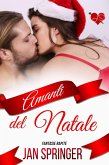 Amanti Del Natale (Serie Fantasie Rapite) (eBook, ePUB)