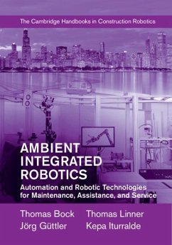Ambient Integrated Robotics (eBook, ePUB) - Bock, Thomas