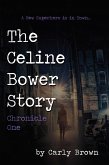 Celine Bower Story (eBook, ePUB)