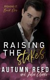 Raising the Stakes (Risking It, #1) (eBook, ePUB)