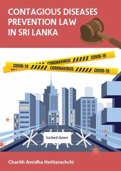 Cover CONTAGIOUS DISEASES PREVENTION LAW IN SRI LANKA (eBook, ePUB)