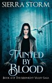 Tainted by Blood (The Midnight Valley Saga, #4) (eBook, ePUB)