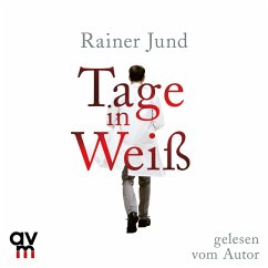 Tage in Weiß (MP3-Download) - Jund, Rainer