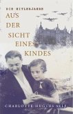Die Hitlerjahre Aus der Sicht Eines Kindes (eBook, ePUB)