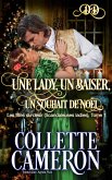 Une lady, un baiser, un souhait de Noël (Les filles du désir (Scandaleuses ladies), #1) (eBook, ePUB)