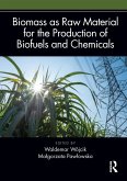 Biomass as Raw Material for the Production of Biofuels and Chemicals (eBook, ePUB)