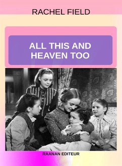 All This and Heaven Too (eBook, ePUB) - Field, Rachel