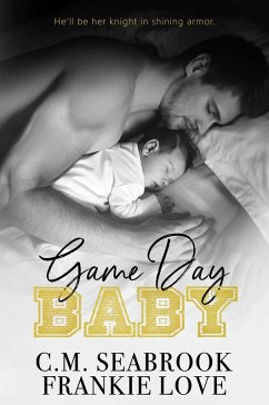 Game Day Baby (eBook, ePUB) - Love, Frankie; Seabrook, Chantel