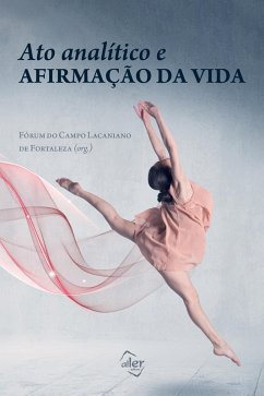 Ato analítico e afirmação da vida (eBook, ePUB)