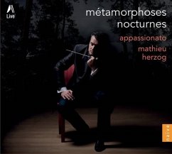 Métamorphoses Nocturnes - Appassionato/Herzo,Mathieu