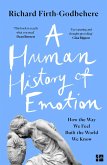 A Human History of Emotion (eBook, ePUB)