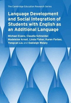 Language Development and Social Integration of Students with English as an Additional Language (eBook, ePUB) - Evans, Michael