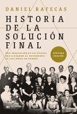 Historia de la Solución Final (eBook, ePUB) Historia de la Solución Final (eBook, ePUB)
