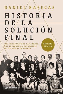 Historia de la Solución Final (eBook, ePUB) - Rafecas, Daniel