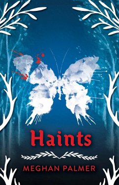 Haints (eBook, ePUB) - Palmer, Meghan