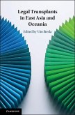 Legal Transplants in East Asia and Oceania (eBook, ePUB)