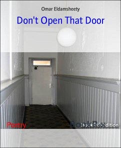 Don't Open That Door (eBook, ePUB) - Eldamsheety, Omar