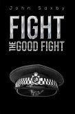 Fight the Good Fight (eBook, ePUB)