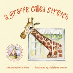 Giraffe Called Stretch (eBook, ePUB)