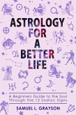 Astrology For A Better Life (eBook, ePUB)