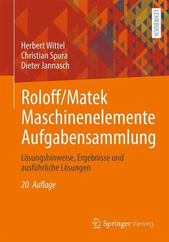 Roloff/Matek Maschinenelemente Aufgabensammlung (eBook, PDF) - Wittel, Herbert; Spura, Christian; Jannasch, Dieter
