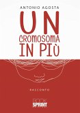 Un cromosoma in più (eBook, ePUB)