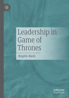Leadership in Game of Thrones (eBook, PDF) - Biehl, Brigitte