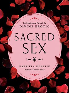Sacred Sex (eBook, ePUB) - Herstik, Gabriela