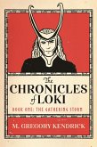 The Chronicles of Loki: Book One: The Gathering Storm (eBook, ePUB)