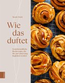 Wie das duftet (eBook, ePUB)