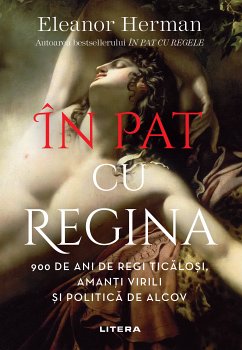 In pat cu regina (eBook, ePUB) - Herman, Eleanor