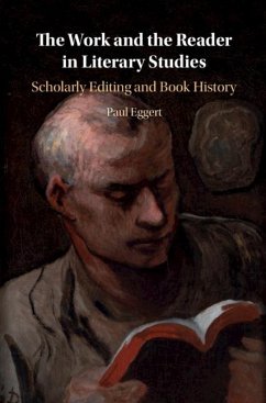 Work and the Reader in Literary Studies (eBook, ePUB) - Eggert, Paul