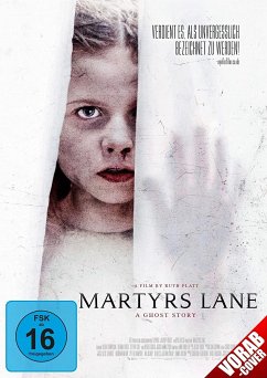 Martyrs Lane - A Ghost Story - Thompson,Kiera/Gough,Denise/Sayer,Sienna/+