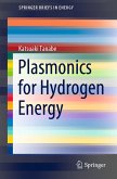 Plasmonics for Hydrogen Energy (eBook, PDF)