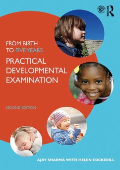 From Birth to Five Years (eBook, PDF) - Sharma, Ajay; Cockerill, Helen