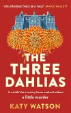 The Three Dahlias (eBook, ePUB)
