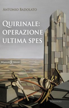 Quirinale: Operazione Ultima Spes (eBook, ePUB) - Badolato, Antonio